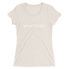Load image into Gallery viewer, Whatever - Ladies&#39; short sleeve t-shirt
